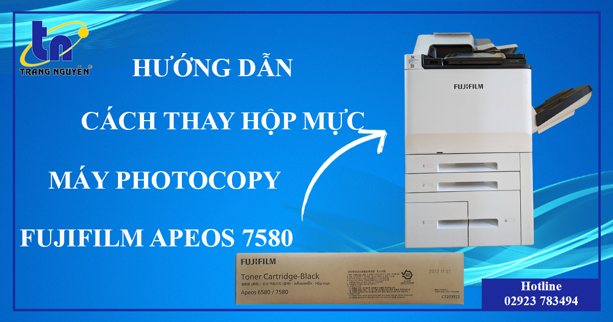 máy photocopy FujiFilm Apeos 7580 tại Trang Nguyễn